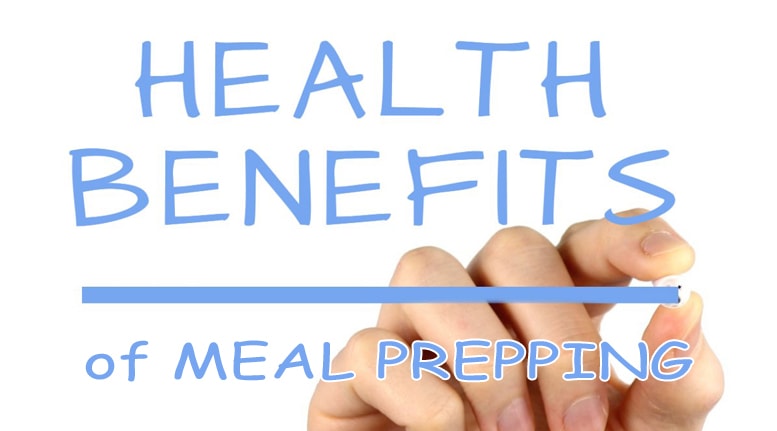 Top Health Benefits Of Meal Prepping - Meal Prep on Fleek