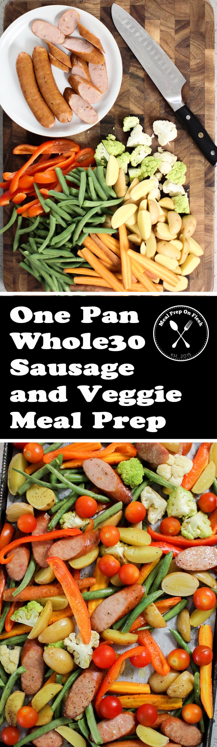 Meal Prep Sausage & Veggies {GF, Low Cal} - Skinny Fitalicious