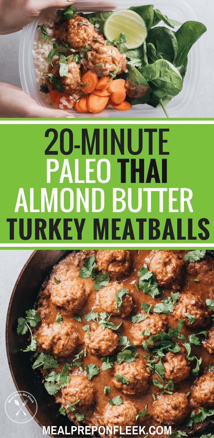 20 Minute Paleo Thai Almond Butter Turkey Meatballs
