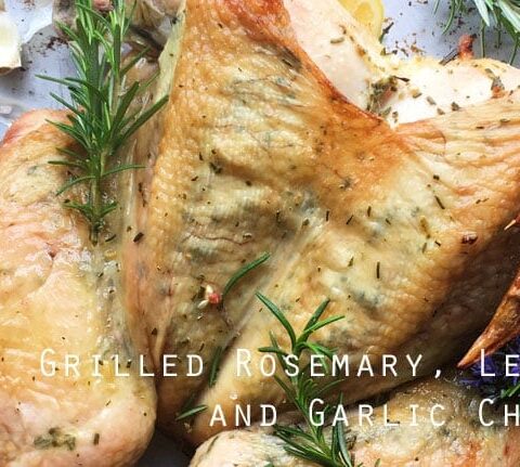Grilled Rosemary, Lemon, and Garlic Chicken