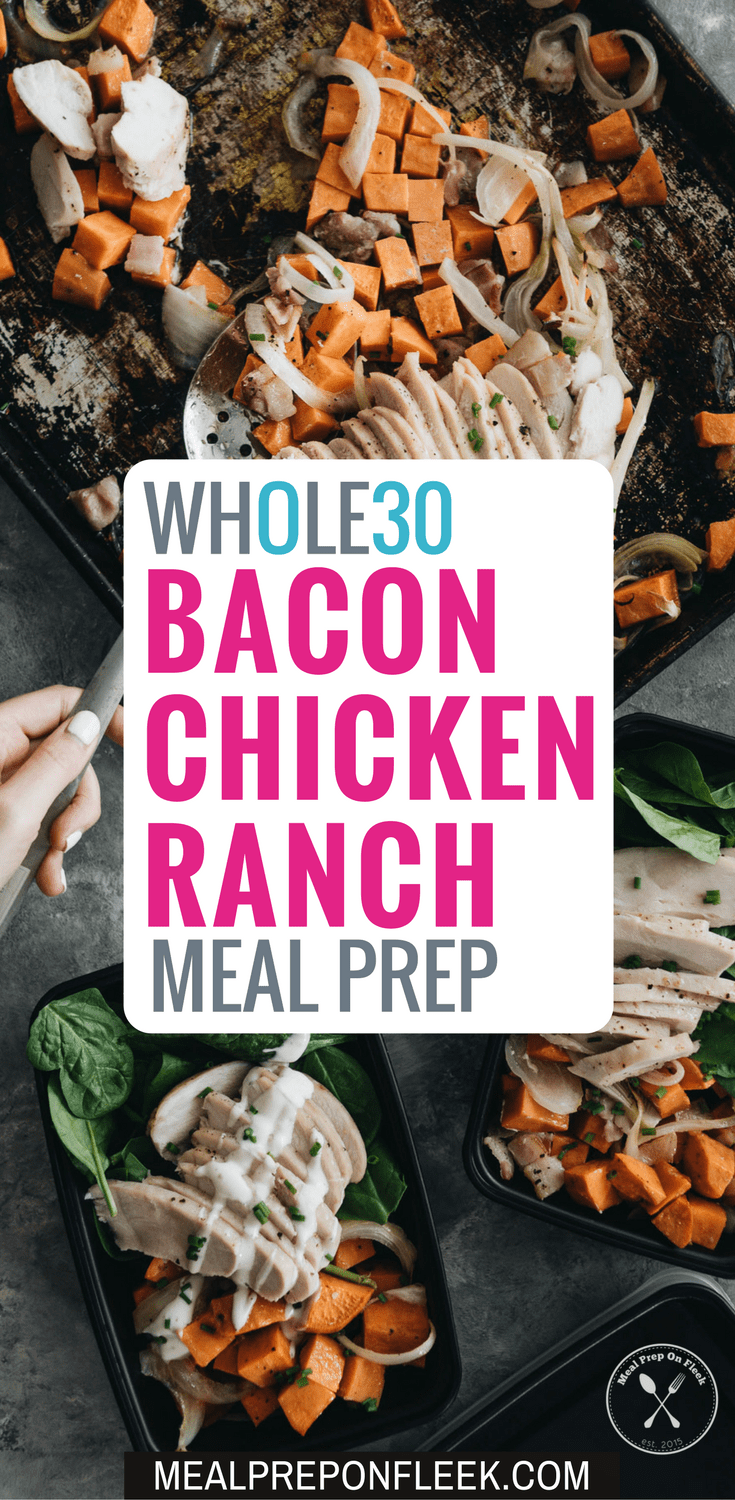 Whole30 Chicken Bacon Ranch Meal Prep