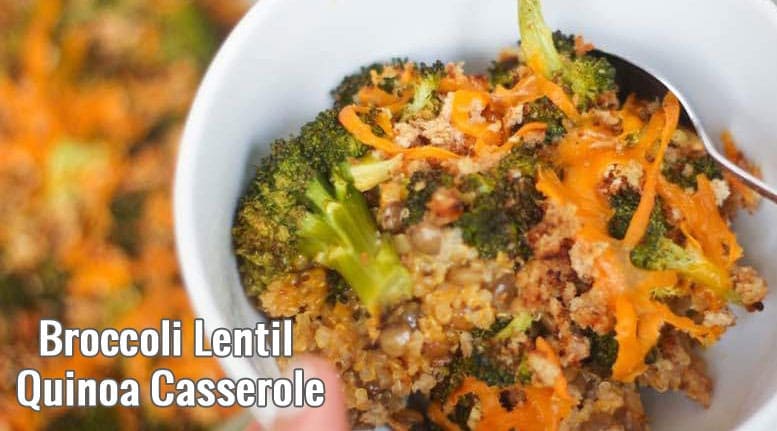 Broccoli Lentil Quinoa Casserole
