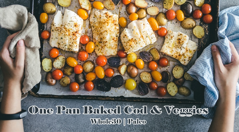 Sheet Pan Cod and Vegetable Recipe