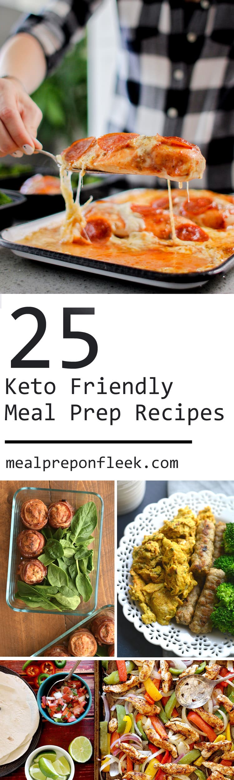 25 Keto Meal Prep Recipes : High in Healthy Fats + Low in Carbs