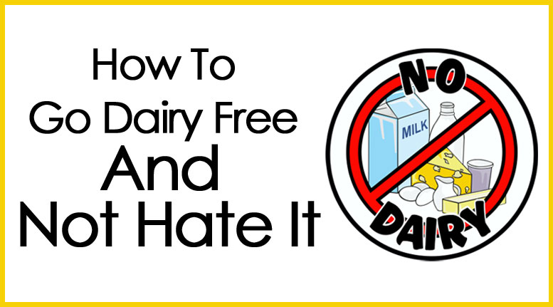 how to go dairy free