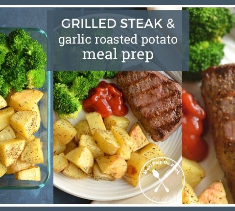 steak and potato meal prep
