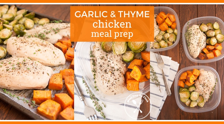 Garlic & Thyme Chicken Meal Prep Idea