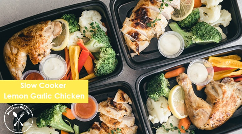 Slow Cooker Lemon Garlic Chicken Meal Prep Recipe