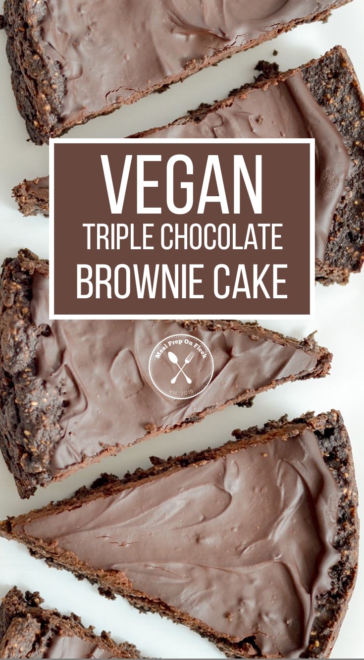 Vegan Triple Chocolate Brownie Cake