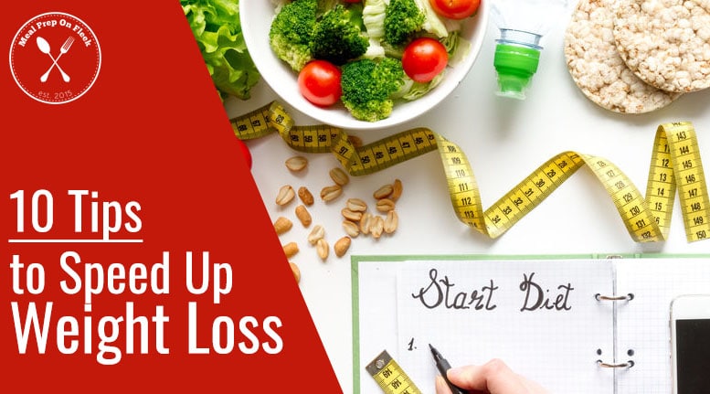 10 Tips to Speed Up Weight Loss