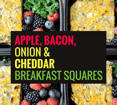 Apple, Bacon, Onion & Cheddar Breakfast Squares blog