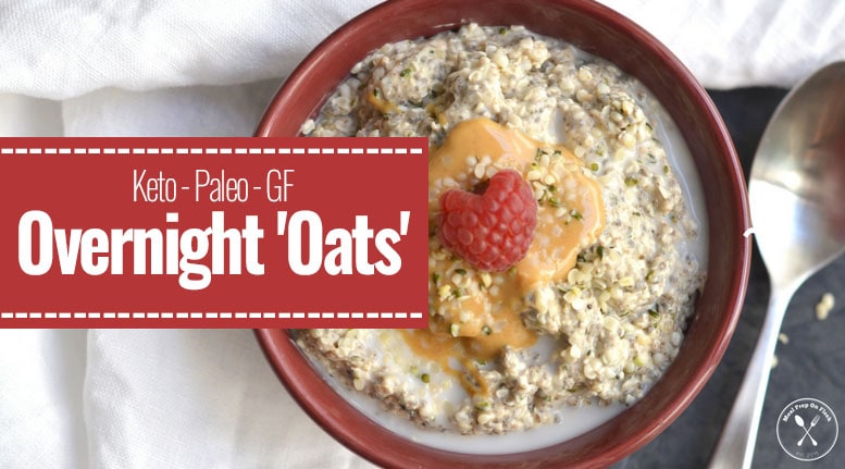 Keto Overnight Oats - Meal Prep Recipe