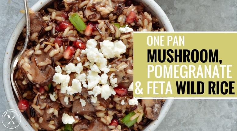 One Pan Mushroom, Pomegranate & Feta Wild Rice