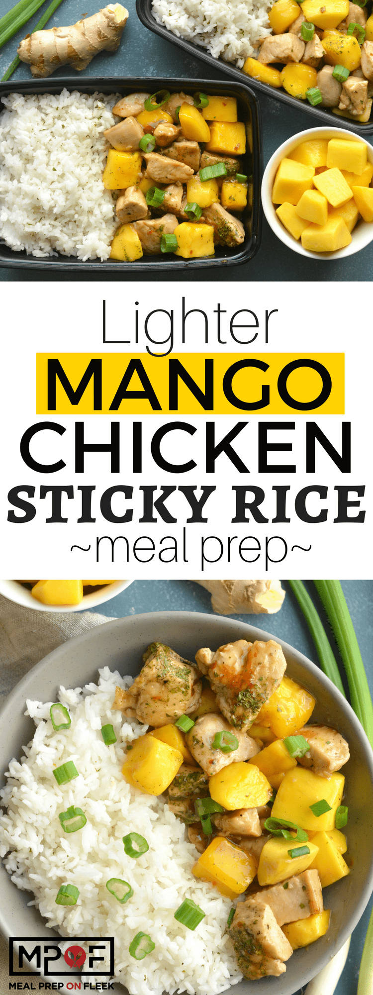 Lighter Mango Chicken Sticky Rice Meal Prep