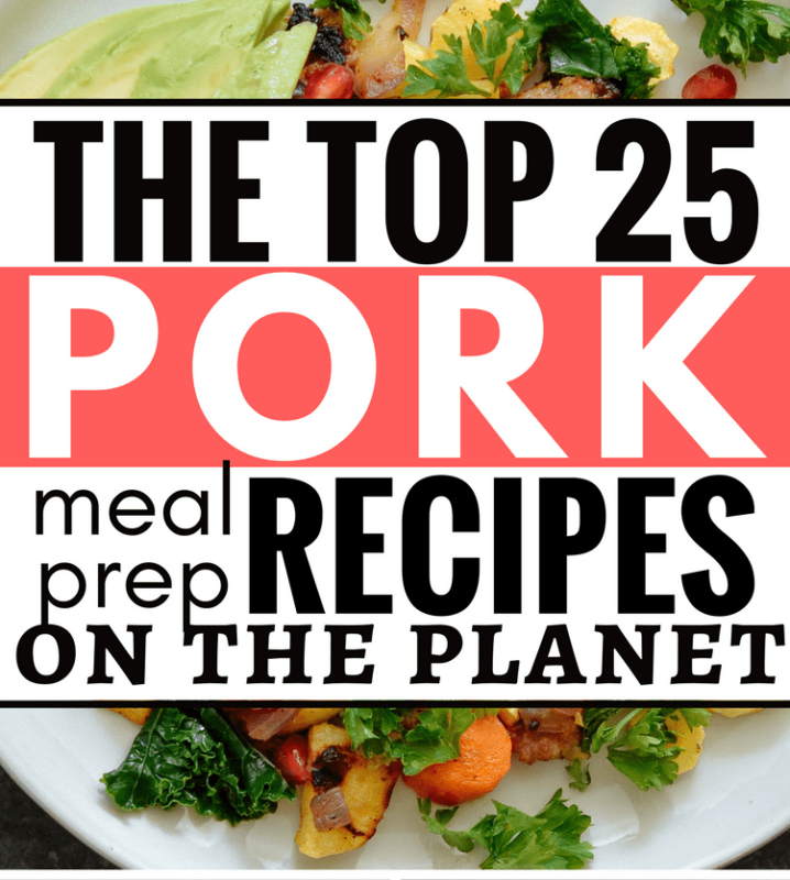 The Top 25 Pork Meal Prep Recipes On The Planet