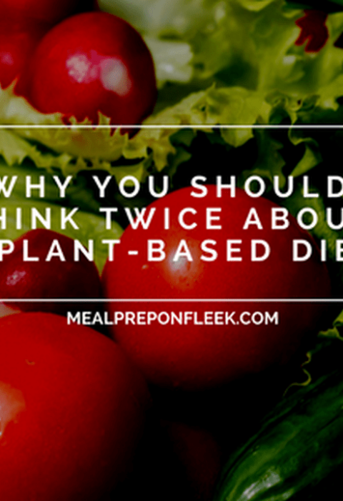 Plant Based Diet : What you should know