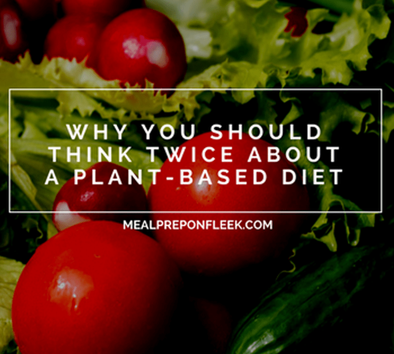 Plant Based Diet : What you should know