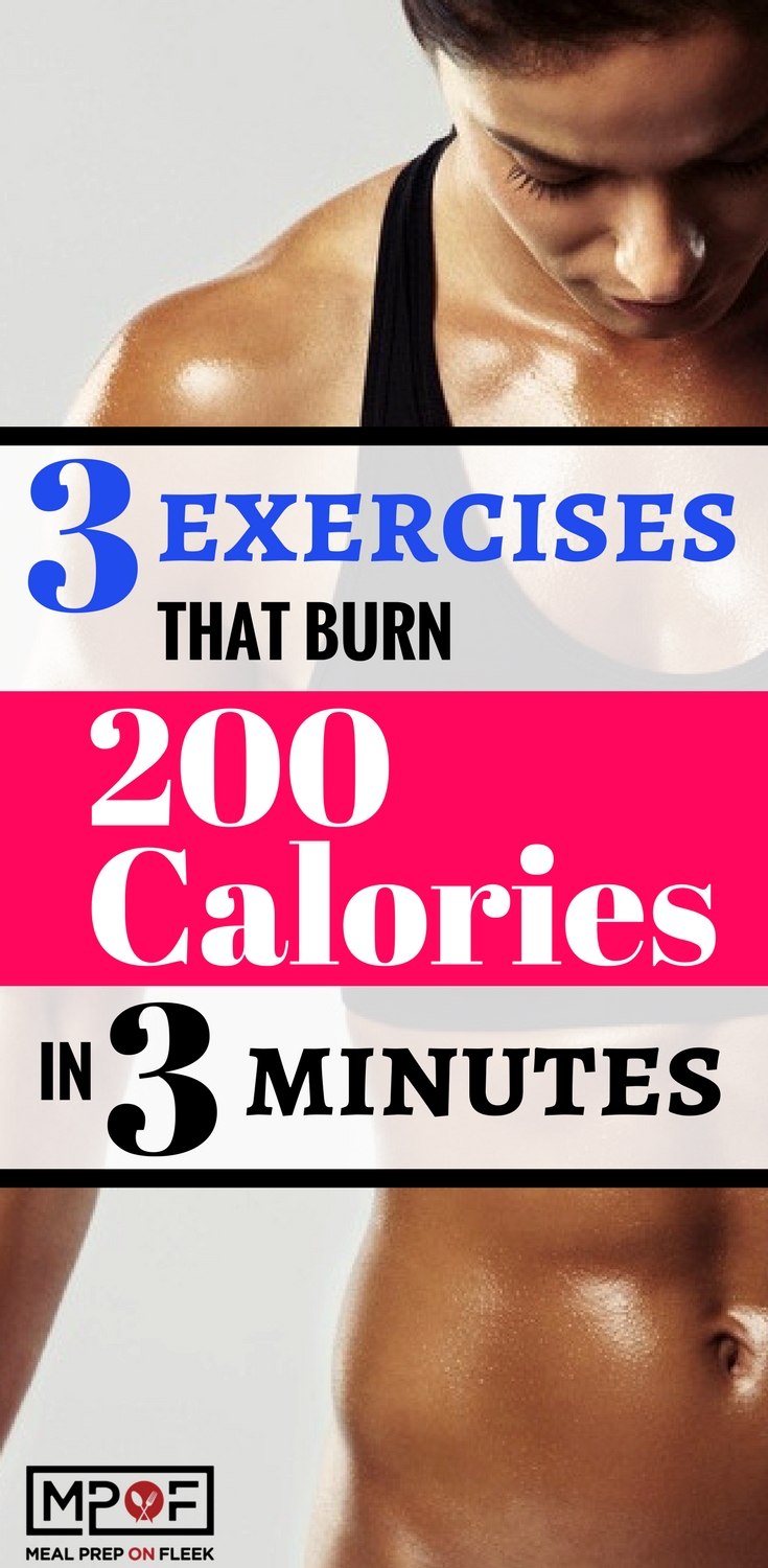 3 Exercises That Burn 200 Calories in Less Than 3 Minutes