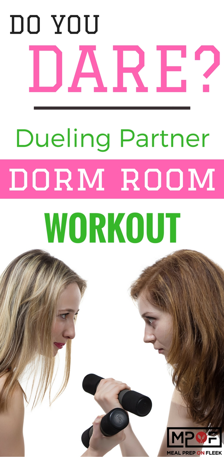 Do You Dare_  Dueling Partner Dorm Room Workout