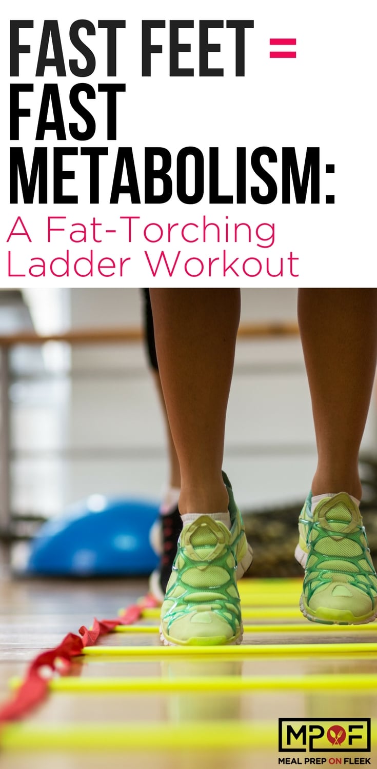 Fast Feet = Fast Metabolism: A Fat-Torching Ladder Workout