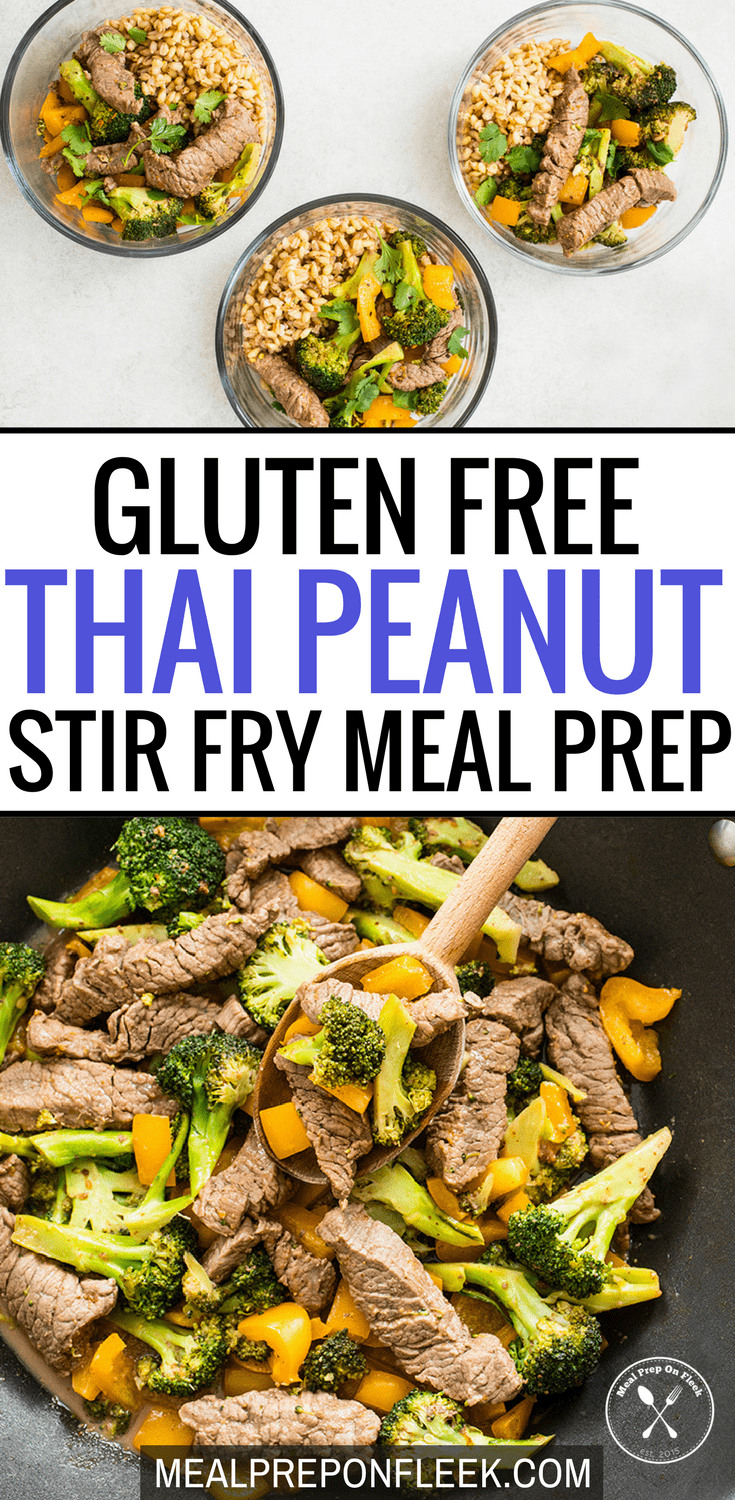 Gluten Free Thai Peanut Stir Fry Meal Prep 