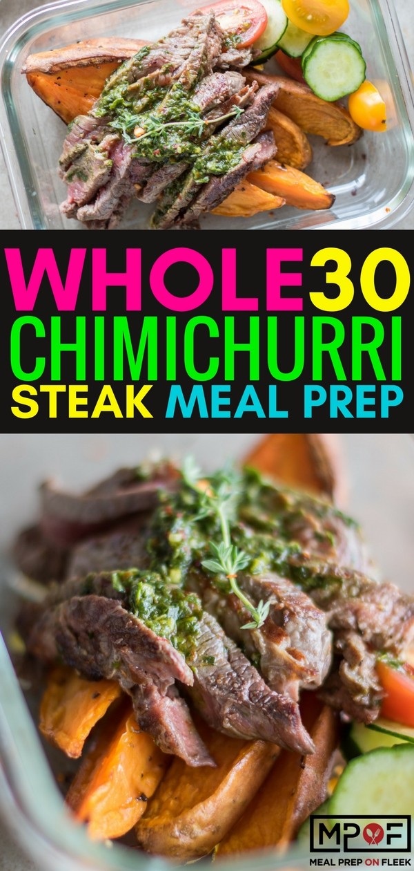 Whole30 Chimichurri Steak Meal Prep 