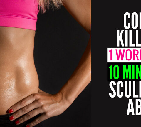Core Killer! 1 Workout,10 Minutes, Sculpted Abs blog
