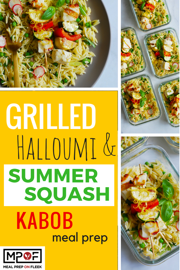 Grilled Halloumi &  Summer Squash Kabob Meal Prep blog