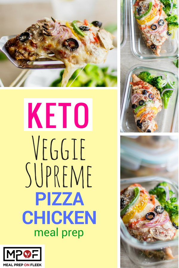 Veggie Supreme Pizza Chicken Meal Prep