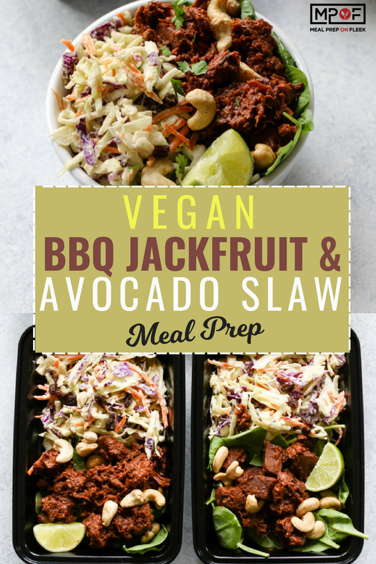 Vegan BBQ Jackfruit & Avocado Slaw Meal Prep blog