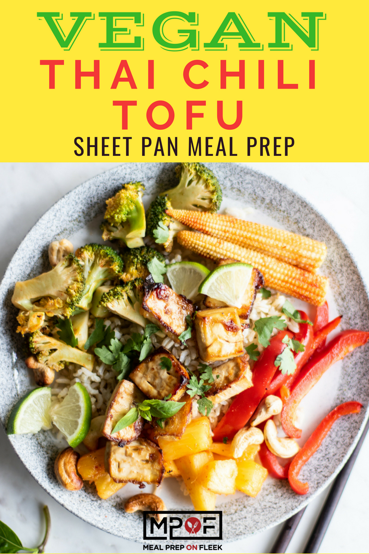 Vegan Thai Chili Tofu Sheet Pan Meal Prep blog