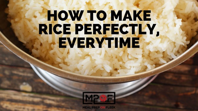 How to make rice perfectly, every time