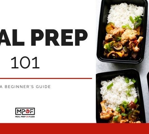 How to Meal Prep - Meal Prep 101