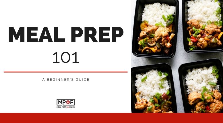 How to Meal Prep - Meal Prep 101