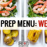 Meal Prep Menu: Week 23