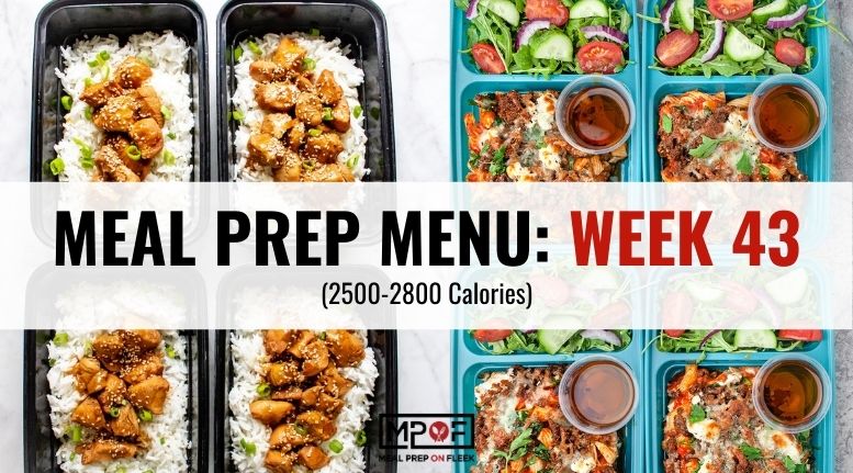 2500-2800 Calorie Meal Prep Menu Week 43