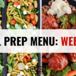 Meal Prep Menu: Week 45