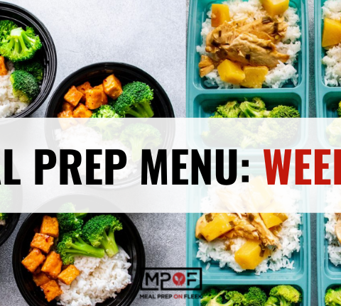 Meal Prep Menu: 2022 Week 30