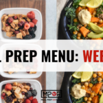 Meal Prep Menu: 2022 Week 25