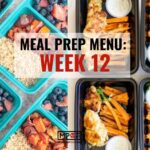 Meal Prep Menu 2024: Week 13