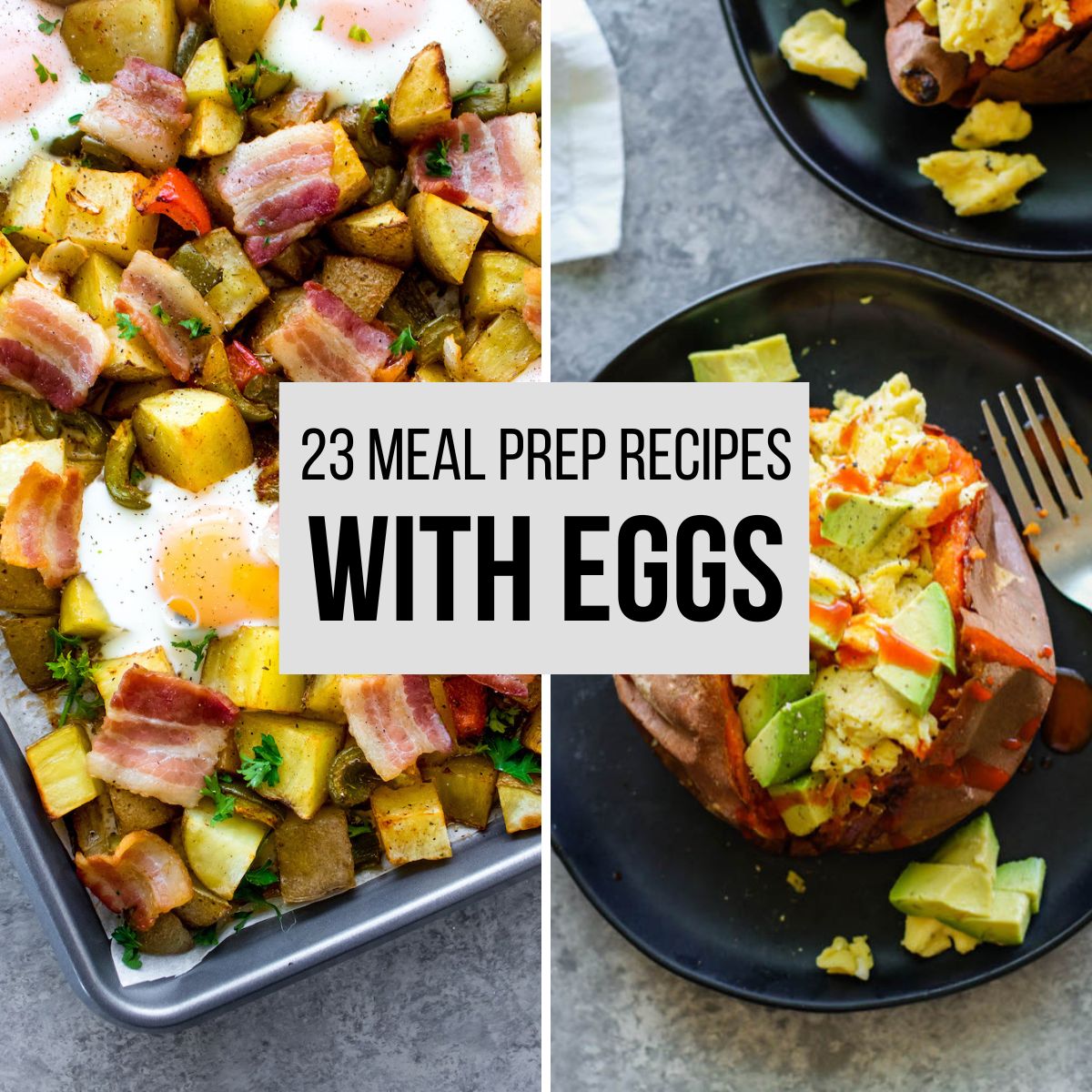 23 Meal Prep Recipes with Eggs