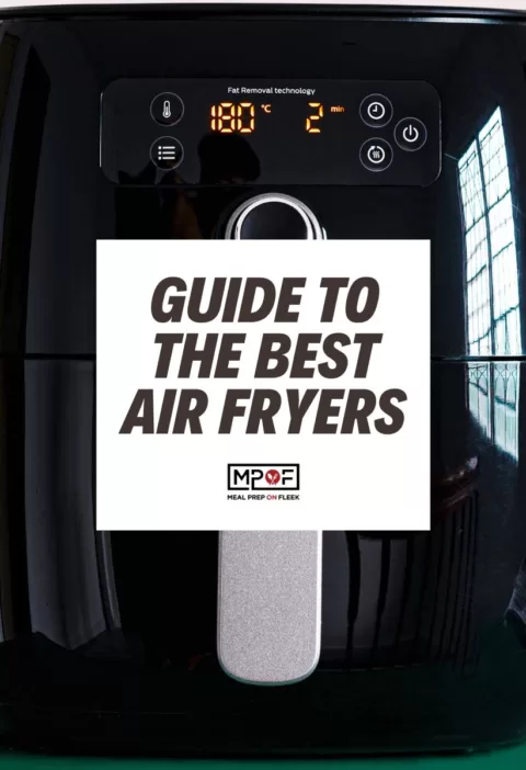 A Quick Guide to the Best Air Fryers