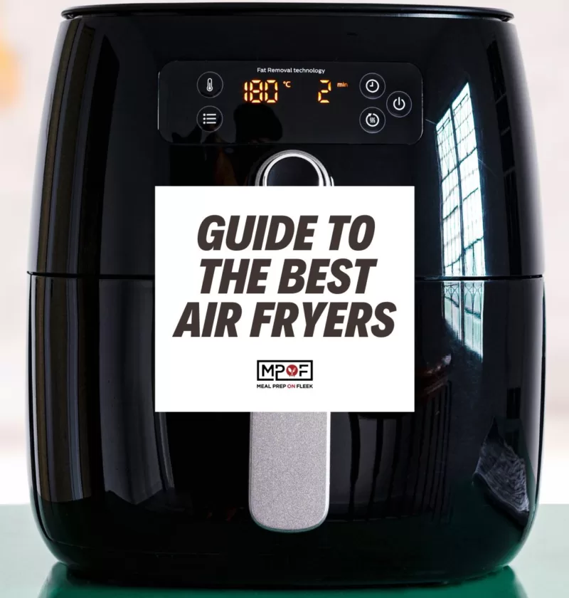 A Quick Guide to the Best Air Fryers