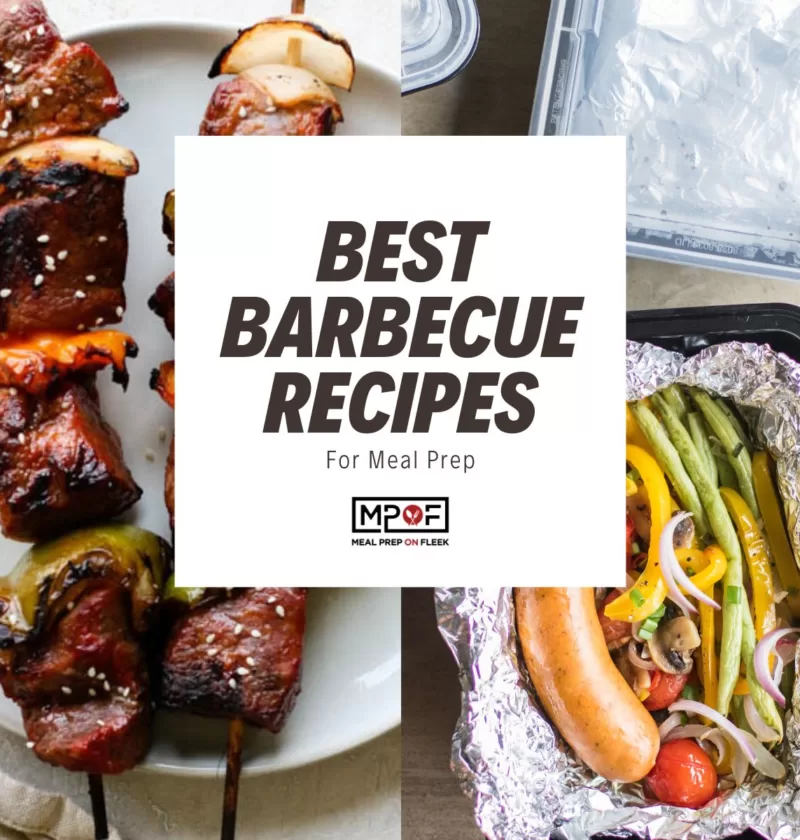 Best Barbecue Recipes For Meal Prep